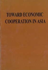 Toward economic cooperation in Asia