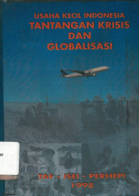 Usaha kecil Indonesia: tantangan krisis dan globalisasi