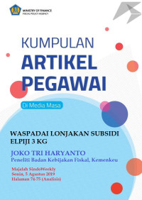 Mewaspadai lonjakan subsidi elpiji 3 kg