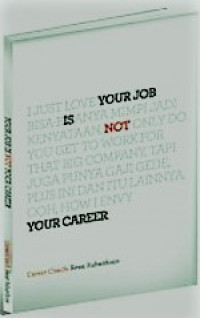 Your job is not your career