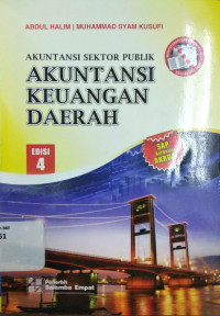 Akuntansi Sektor Publik: Akuntansi Keuangan Daerah Edisi 4