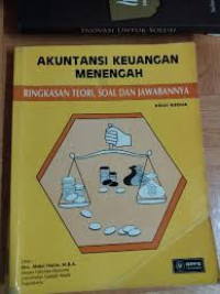 Akuntansi keuangan menengah: ringkasan teori, soal, dan jawabannya