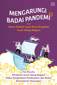 Mengarungi badai pandemi