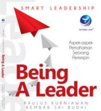Being a leader: aspek-aspek pemahaman seorang pemimpin