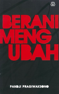 Berani mengubah