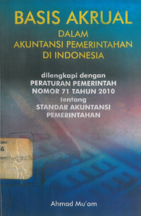 Basis akrual dalam akuntansi pemerintahan di Indonesia