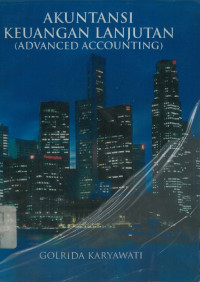 Akuntansi keuangan lanjutan = advanced accounting