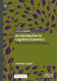 An Introduction to Cognitive Economics