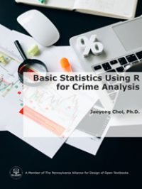 Basic Statistics Using R for Crime Analysis