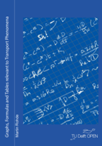 Graphs, Formulas and Tables relevant to Transport Phenomena