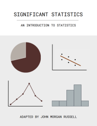Significant Statistics: An Introduction to Statistics