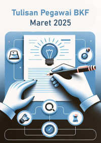 Tulisan Pegawai BKF Maret 2025
