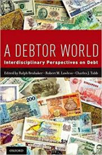 A DEBTOR WORLD