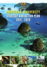 Indonesian Biodiversity Strategy and Action Plan 2015-2020
