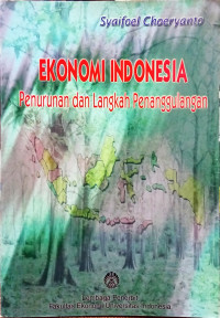 Ekonomi Indonesia penurunan dan langkah penanggulangan