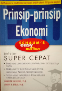 prinsip-prinsip ekonomi Schaum's easy outlines Belajar super cepat