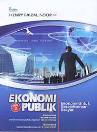 Ekonomi publik: ekonomi untuk kesejahteraan rakyat