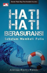 Hati-hati berasuransi sebelum membeli polis