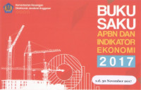 Buku Saku APBN Dan Indikator Ekonomi 2017