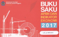 Buku Saku APBN Dan Indikator Dan Ekonomi 2017