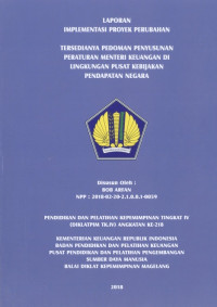 Laporan Implementasi Proyek Perubahan Tersedianya Pedoman Penyusunan Peraturan Menteri  Keuangan Di Lingkungan Pusat Kebijakan Pendapatan Negara
