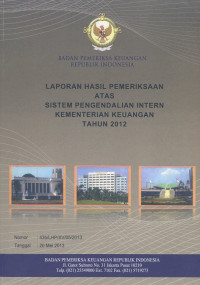 Laporan Hasil Pemeriksaaan Atas  Sistem Pengendalian Intern Kementerian Keuangan tahun 2012