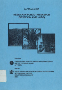 Laporan Kebijakan Pungutan Ekspor Crude Palm (CPO)
