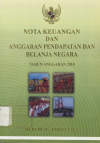 Nota Keuangan dan Anggaran Pendapatan dan Belanja Negara 2010