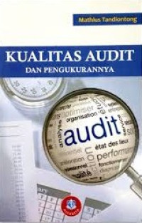 Kualitas audit dan pengukurannya