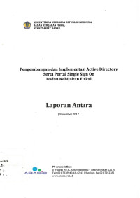 Laporan antara pengembangan dan implementasi active directory serta portal single sign on badan kebijakan fiskal