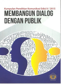 Membangun Dialog Dengan Publik