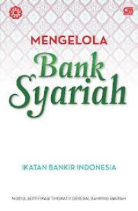 Mengelola bank syariah