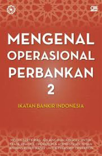 Mengenal operasional perbankan 2