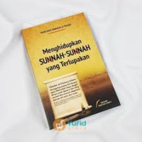 Menghidupkan sunnah-sunnah yang terlupakan