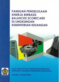 Panduan Pengelolaan Kinerja Berbasis Balanced Scorecard di Lingkungan Kementerian Keuangan