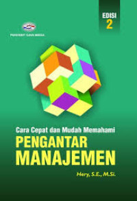 Pengantar manajemen: cara cepat dan mudah memahami