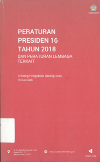 Peraturan presiden 16 tahun 2018 dan peraturan lembaga terkait