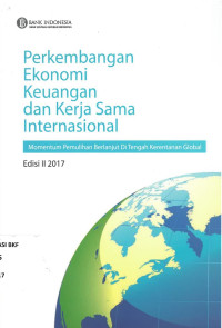 Perkembangan Ekonomi Keuangan dan Kerjasama Internasional