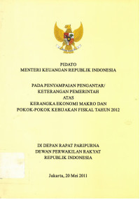 Image of Pidato Menteri Keuangan Republik Indonesia Pada penyampaian Pengantar/Keterangan Pemerintah