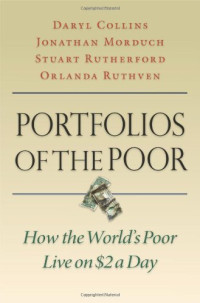 Portfolios of the poor: how the worlds poor live on $2 a day