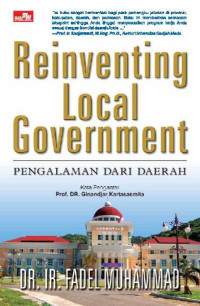 Reinventing local Government: pengalaman dari daerah