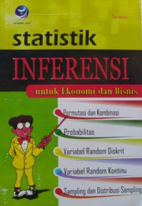 STATISTIK INFERENSI untuk ekonomi dan bisnis