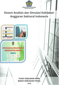 Sistem Analisis dan Simulasi Kebijakan Anggaran Sektoral Indonesia