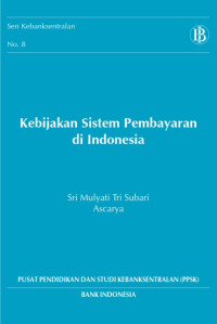 Kebijakan sistem pembayaran di Indonesia