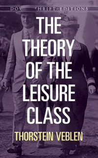 The theory of the leisure class