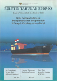 Keberhasilan indonesia mempertahankan program B30 di tengah ketidak pastian global