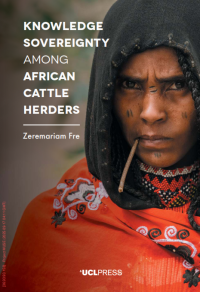 Knowledge Sovereignty among African Cattle Herders Image of Knowledge Sovereignty among African Cattle Herders