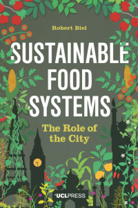 Sustainable Food Systems: The Role of the City Image of Sustainable Food Systems: The Role of the City